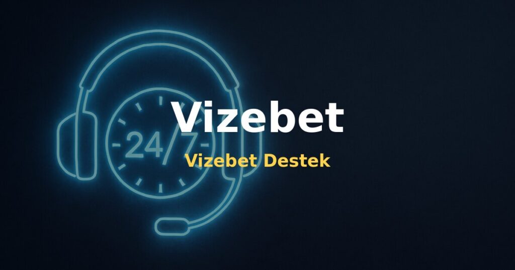 Vizebet Destek - Vizebet
