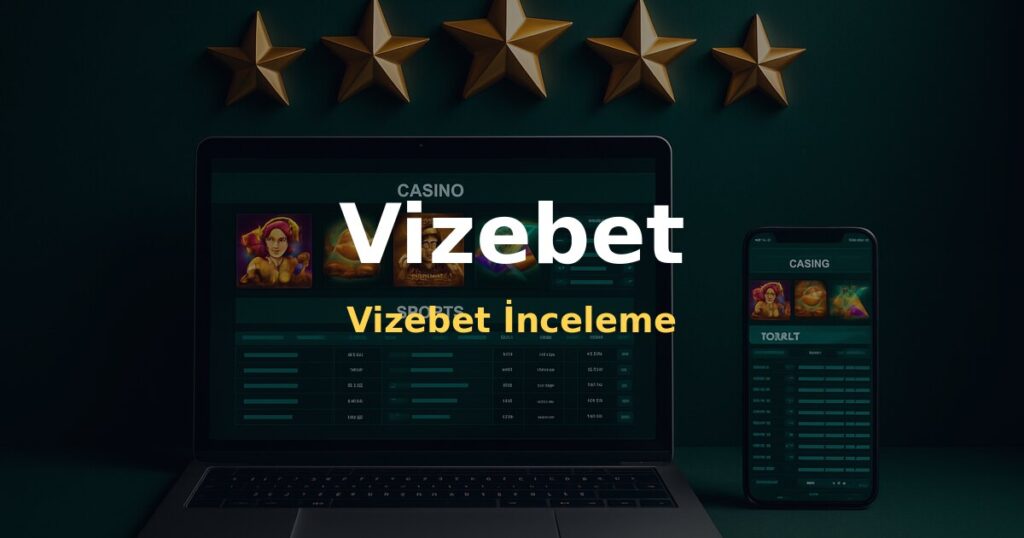 Vizebet İnceleme - Vizebet